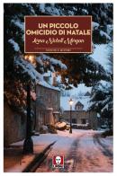 Un piccolo omicidio di Natale di Lorna Nicholl Morgan edito da Lindau