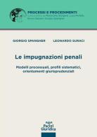 le Impugnazioni penali di Giorgio Spangher, Leonardo Suraci edito da Pacini Giuridica