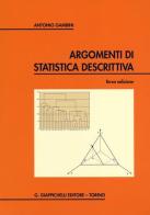 Argomenti di statistica descrittiva di Antonio Gambini edito da Giappichelli