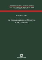 La riassicurazione nell'impresa e nel contratto di Elisabetta Piras edito da Edizioni Scientifiche Italiane