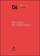 Re-cycle Op-positions 2 edito da Aracne
