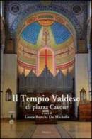 Il tempio valdese di piazza Cavour edito da Viella