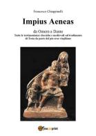 Impius Aeneas di Francesco Chiappinelli edito da Youcanprint