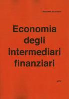 Economia degli intermediari finanziari. Ediz. multilingue di Massimo Buonomo edito da Amigos do Protocolo Kyoto APK
