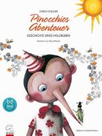 Pinocchios Abenteuer. Geschichte eines holzbuben di Carlo Collodi edito da La Grafica Pisana