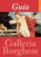 Guida alla Galleria Borghese. Ediz. spagnola di Kristina Herrmann Fiore edito da Gebart