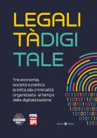 Legalità digitale. Tra economia, società e politica: la lotta alla criminalità organizzata al tempo della digitalizzazione edito da Tabloid Società Cooperativa