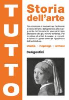 Tutto storia dell'arte. Nuova ediz. edito da De Agostini