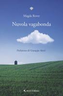 Nuvola vagabonda di Magda Rover edito da Aletti editore