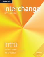 Interchange. Level Intro . Teacher's Edition with Complete Assessment edito da Cambridge