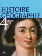 Histoire Géographie 4e. Livre de l'élève. Per i Licei e gli Ist. magistrali di Martin Ivernel, Anne Carol, Hélène Lecouvey-Guérin edito da Hatier