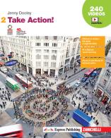 Take Action! Per le Scuole superiori. Con e-book. Con espansione online vol.2