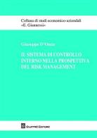 Il sistema di controllo interno nella prospettiva del risk management di Giuseppe D'Onza edito da Giuffrè