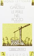 Le perle nel pozzo di Ugo Garzelli edito da Jaca Book
