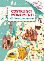 Costruisci i monumenti più famosi del mondo di Rozenn Bothuon edito da Gribaudo