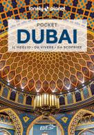 Dubai pocket di Andrea Schulte-Peevers, Josephine Quintero edito da Lonely Planet Italia