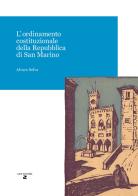 L' ordinamento costituzionale della Repubblica di San Marino di Selva Alvaro edito da Aiep