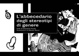 L'abbecedario degli stereotipi di genere di Graziella Priulla, Giusi Sammartino edito da NFC Edizioni