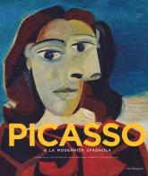 Picasso e la modernità spagnola. Catalogo della mostra (Firenze 20 settembre 2014-25 gennaio 2015). Ediz. illustrata edito da Mandragora