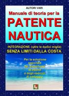 Manuale di teoria per la patente nautica. Integrazione (oltre le dodici miglia) senza limiti dalla costa edito da EDPP