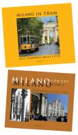 Milano in tram-Milano com'era com'è. Ediz. illustrata edito da CELIP