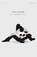 La terza vita di Max O'Rover edito da Antonio Tombolini Editore