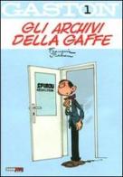 Gli archivi della gaffe. Gaston vol.1 di Franquin edito da Nona Arte