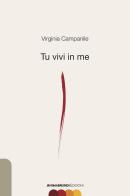 Tu vivi in me di Virginia Campanile edito da AnimaMundi edizioni