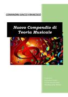 Nuovo compendio di teoria musicale di Isacco Francesco Comandini edito da Youcanprint