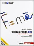 Fisica e realtà.blu. Con interactive e-book. Per le Scuole superiori. Con espansione online vol.2 di Claudio Romeni edito da Zanichelli