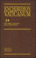 Enchiridion Vaticanum vol.24 edito da EDB