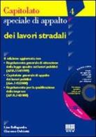 Capitolato speciale di appalto dei lavori stradali di Lino Bellagamba, Giacomo Dolciotti edito da Maggioli Editore