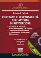 Contratti e responsabilità nell'attività di ristorazione. Con CD-ROM di Antonio Malvasi edito da Maggioli Editore