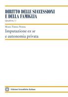 Imputazione ex se e autonomia privata di Maria Teresa Nurra edito da Edizioni Scientifiche Italiane
