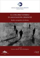 Il concorso esterno in associazioni criminose. Realtà e prospettive di riforma edito da CLEUP