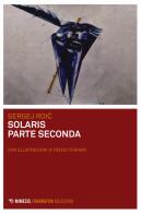 Solaris parte seconda di Sergej Roic edito da Mimesis