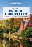 Brugge e Bruxelles di Benedict Walker, Helena Smith edito da Lonely Planet Italia