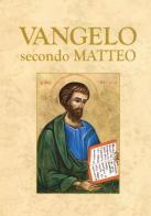 Vangelo secondo Matteo edito da Velar