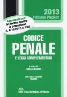 Codice penale e leggi complementari edito da CELT Casa Editrice La Tribuna