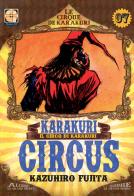 Karakuri Circus vol.7 di Kazuhiro Fujita edito da Goen