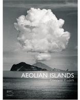 Aeolian islands. Ediz. illustrata di Giancarlo Pradelli edito da 5 Continents Editions