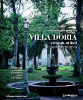 Villa Doria. Cinque artisti, un tempo nuovo. Ediz. illustrata edito da Gutenberg Edizioni