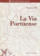 La via Portuense edito da Palombi Editori