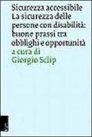 Sicurezza delle persone con disabilità. Buone prassi tra obblighi e opportunità edito da EUT