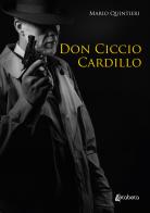 Don Ciccio Cardillo di Mario Quintieri edito da EBS Print