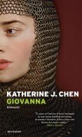 Giovanna di Katherine J. Chen edito da Mondadori