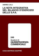 La nota integrativa nel bilancio d'esercizio delle Spa di Andrea Lolli edito da Giuffrè