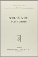 Georges Sorel, studi e ricerche edito da Olschki
