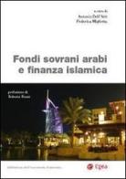 Fondi sovrani arabi e finanza islamica edito da EGEA