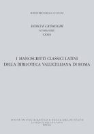 I manoscritti classici latini della Biblioteca Vallicelliana di Roma edito da Ist. Poligrafico dello Stato